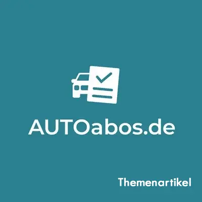 Übersichtsbanner von Autoabos.de Themenartikel. Dieser Bereich zeigt ausführliche Themen zum Bereich Autoabos.